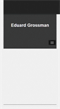 Mobile Screenshot of eduardgrossman.com